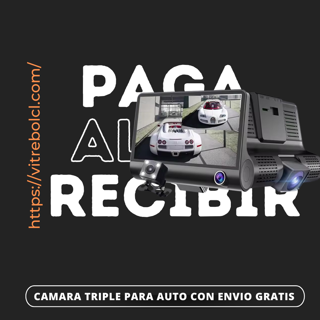 Camara triple para auto: Mejora la seguridad de tu auto